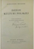 Dzieje kultury polskiej Tom I , 1930 r.