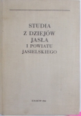 Studia z dziejów Jasła i powiatu Jasielskiego