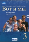 Wot i my 3 Nowa edycja Podręcznik z płytą CD