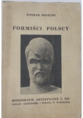 Formiści Polscy, 1927 r.