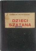 Dzieci szatana, 1907 r.