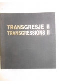 Transgresje II, Transgressions II