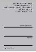 Prawna regulacja komercjalizacji własności intelektualnej publicznych szkół wyższych, Nowa