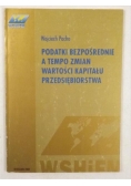 Podatki bezpośrednie a tempo zmian wartości kapitału przedsiębiorstwa