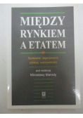 Między rynkiem a etatem