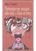Niebezpieczny związek albo listy z Daal en Berg, Nowa