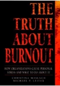 The Truth About Burnout