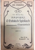 Zapiski o polskich spiskach, 1906r.