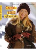 Czapki, szale, rękawiczki