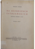 Na bezdrożach tatrzańskich, 1934 r.