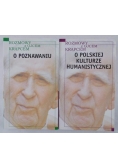 O polskiej kulturze humanistycznej / O poznawaniu