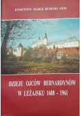 Dzieje Ojców Bernardynów w Leżajsku 1608 - 1961