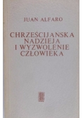 Chrześcijańska nadzieja i wyzwolenie człowieka