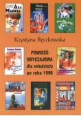 Powieść obyczajowa dla młodzieży po roku 1990