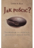 Jak pościć?
