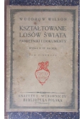 Kształtowanie losów świata, Tom I, 1924r.