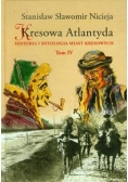 Kresowa Atlantyda Tom IV
