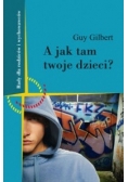 A jak tam Twoje dzieci