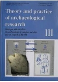 Theory and practice of archaeological research III