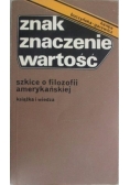 Znak, znaczenie, wartość