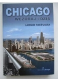 Chicago wczoraj i dziś