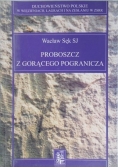 Proboszcz z gorącego pogranicza