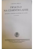 Światło na czarnym lądzie, 1935 r.
