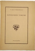 Katolickość tomizmu, 1938 r.