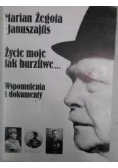 Życie moje tak burzliwe