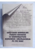 Wizytacje generalne parafii unickich w województwie kijowskim i bracławskim po 1782 roku