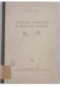 Pomiary naprężeń w budowie maszyn