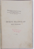Święty Władysław Król Węgierski, 1917 r.