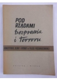 Pod rządami bezprawia i terroru