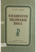 O radosnym miłowaniu Boga , 1947 r.