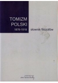 Tomizm polski 1879-1918 słownik filozofów