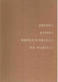 Zbiory zamku królewskiego na Wawelu