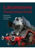 Lokomotywy NIezapomniane modele