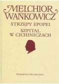 Strzępy epopei Szpital w Cichiniczach