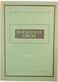 Buraczane liście, 1950 r.