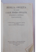 Biblia święta to jest całe Pismo święte