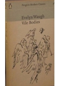 Vile Bodies