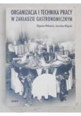 Organizacja i technika pracy w zakładzie gastronomicznym