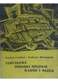 Zabytkowe ośrodki miejskie Warmii i Mazur