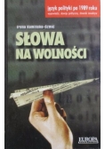 Słowa na wolności