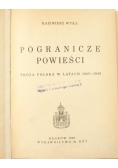 Pogranicze powieści, 1948 r.