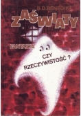 Zaświaty fantazja czy rzeczywistość?