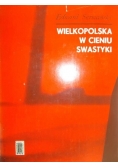 Wielkopolska w cieniu swastyki