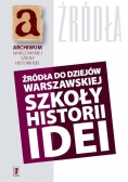 Źródła do dziejów warszawskiej szkoły historii idei