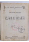 Człowiek bez przeszłości, 1932 r.