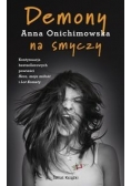 Demony na smyczy, Nowa
